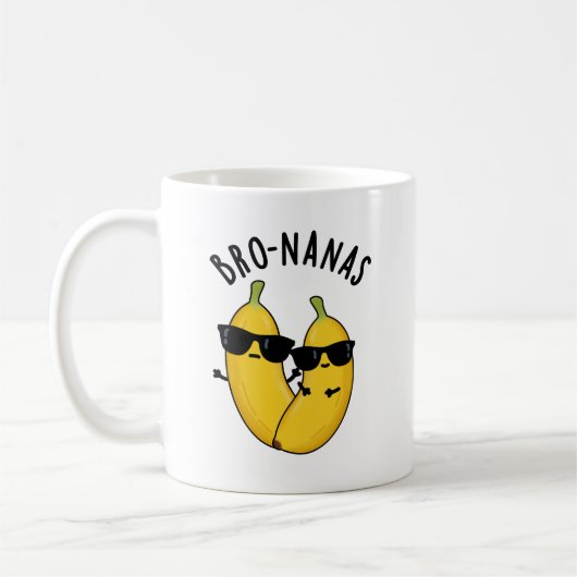 Mug Bro-nanas Funny Fruit Banana Pun (Gauche)