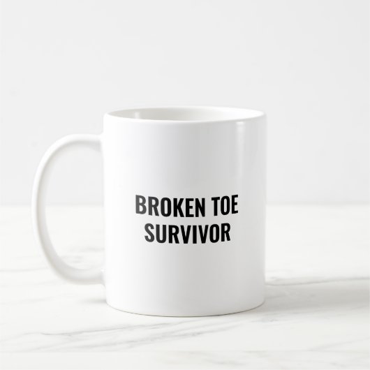 Mug Broken Toe Survivor Funny Get Well Gift (Gauche)