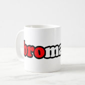 MUG BROMANCE (Devant gauche)