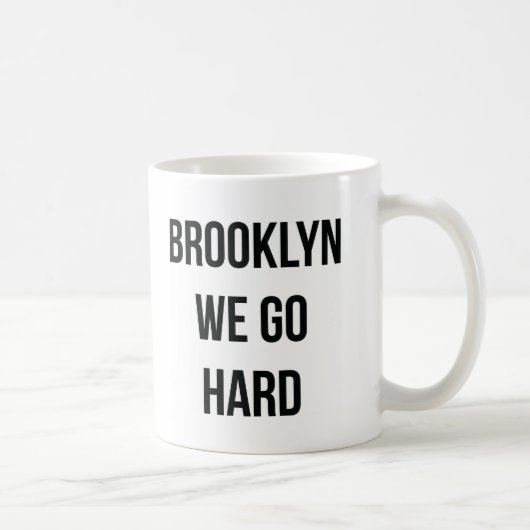 Mug Brooklyn nous allons dur (Droite)