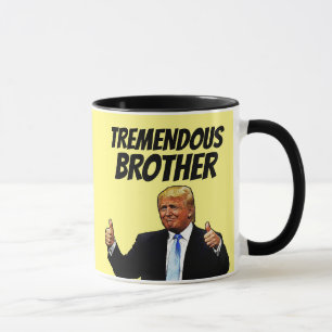 MUG BROTHER CAFÉ MUG, FUNNY DONALD TRUMP