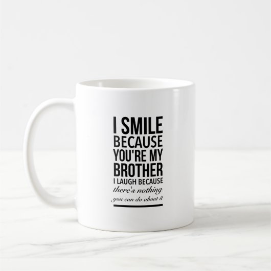 Mug Brother smile funny gifts for brothers big bro (Gauche)
