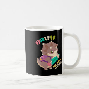 Mug Bruh 100 Jours De Dinosaure Scolaire 100E Jour De 