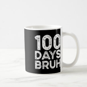 Mug Bruh 100 Jours De Professeur D'École Enfant 2025 1