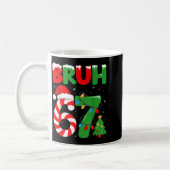Mug Bruh 67 Six Seven 6 7 Meme Christmas Funny Gen Alp (Gauche)