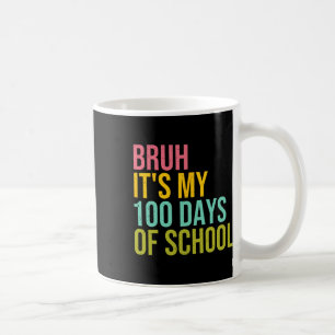 Mug Bruh C'est mes 100 Jours d'école Sungles Enfants G