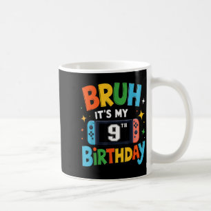Mug Bruh C'est Mon 9e Anniversaire Jeu Vidéo Pour Garç