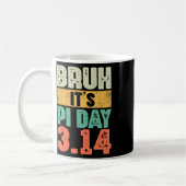 Mug Bruh C'est Pi Day 3.14 Pi Numéro Math Enseignant P (Gauche)