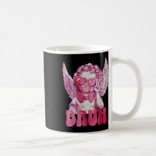 Mug Bruh Cupid Valentines Jour drôle Sarcastique
