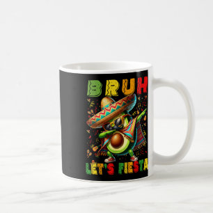 Mug Bruh Dab Avocado Poncho Lets Fiesta Garçons Cinc