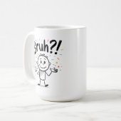 Mug Bruh ? ! Drôle Stick Figure Cartoon (Devant gauche)