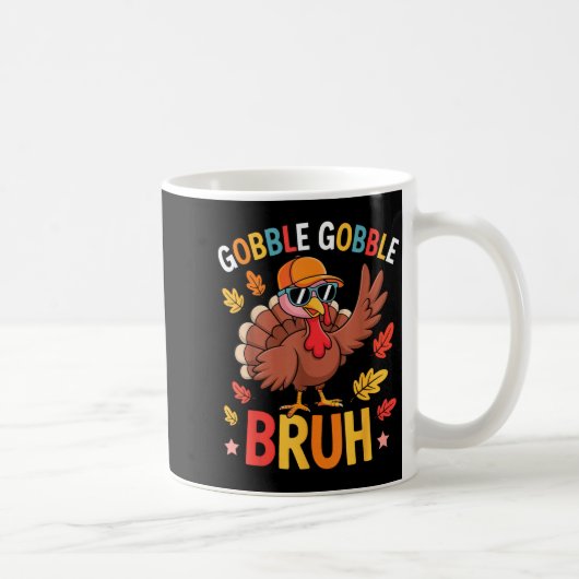 Mug Bruh Funny Thanksgiving Turkey Gobble Shirt Boys G (Droite)