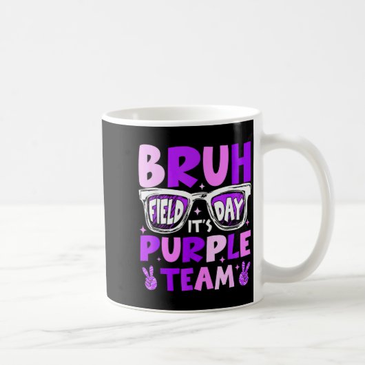Mug Bruh journée de terrain équipe violette que les je (Droite)