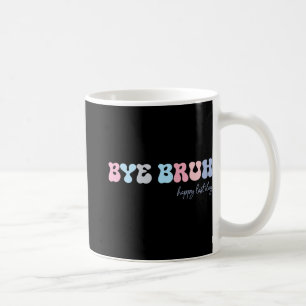 Mug Bruh Joyeux Dernier Jour De L'École Bonjour Étudia