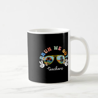 Mug Bruh Nous Sortons Drôle Dernier Jour De L'École Pr