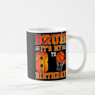 Mug Bruh Son 8ème Anniversaire Basketball Thème 8 Ans