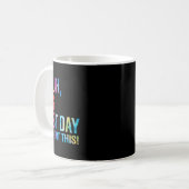 Mug Bruit Son Jour De Test Vous Avez Ce Jour De Test E (Devant gauche)