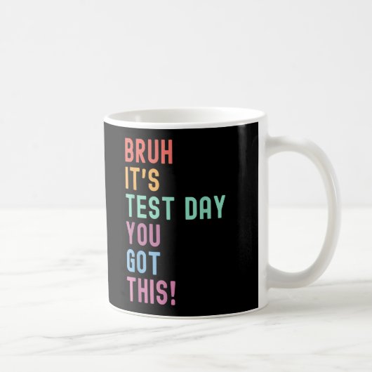 Mug Bruit Son Jour Test Test Test Test Jour Enseignant (Droite)