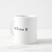 Mug Brûle-le. (Devant gauche)
