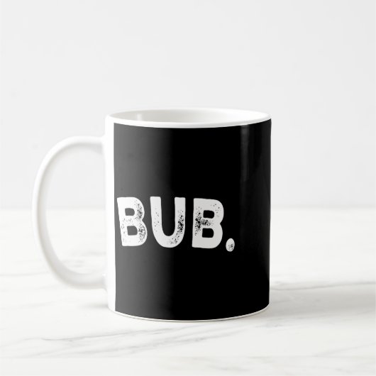 Mug Bub. (Gauche)