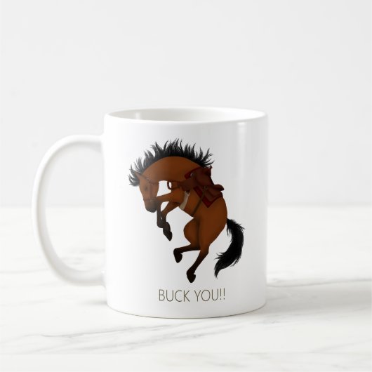 Mug Buck You ! Cheval Bai Drôle (Gauche)