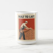 Mug Built To Last Mason Construction Worker Art - Prof (Centre)