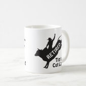 Mug Bull Riding Rodeo Cowboy Retirement Humor (Devant droit)