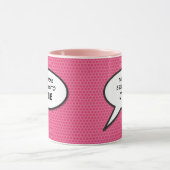 Mug Bulle de dialogue personnalisée rose fun (Centre)