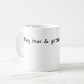 Mug Bun et faire des trucs (Devant gauche)