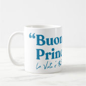 Mug Buongiorno Principessa (Gauche)