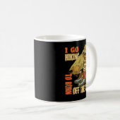 Mug Burn Off The Crazy Funny Hiking (Devant droit)