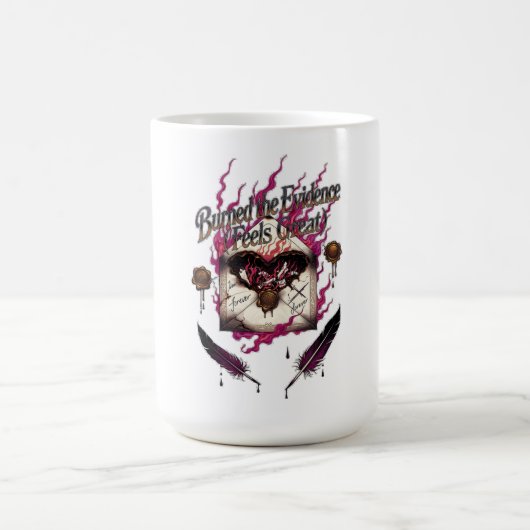 Mug Burned the Evidence Feels Great T-Shirt | Charred  (Centre)