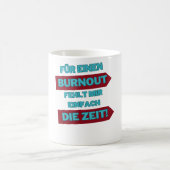 Mug "Burnout is out (Centre)