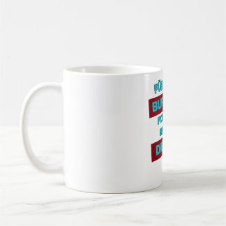 Mug "Burnout is out