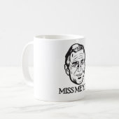 Mug Bush, Mlle Me Yet ? (Devant gauche)