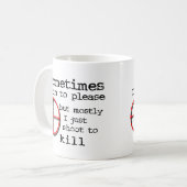 Mug But à svp, pousse pour tuer l'humour drôle de (Devant gauche)