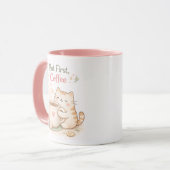 Mug But First Coffee Kawaii Cute Cat Sweet Pink (Devant gauche)