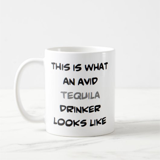 Mug buveur de tequila, avide (Gauche)