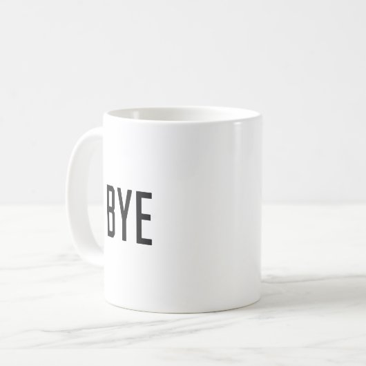 Mug Bye (Devant gauche)