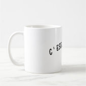 MUG C EST PAS FAUX (Gauche)