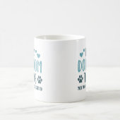 Mug C’est une maman de chien (Centre)