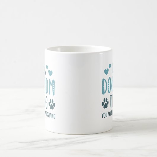 Mug C’est une maman de chien (Centre)