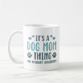 Mug C’est une maman de chien (Gauche)