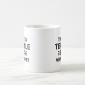 Mug C’est une terrible idée. À quelle heure ? (Centre)