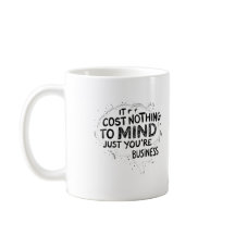Ça ne coûte rien de se mêler de ses affaires