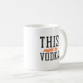 Mug Ça pourrait être de la vodka (Devant droit)