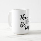 Mug Ça pourrait être du vin (Devant gauche)