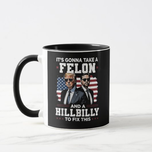 Mug Ça va prendre Felon et Trump Vance (Gauche)