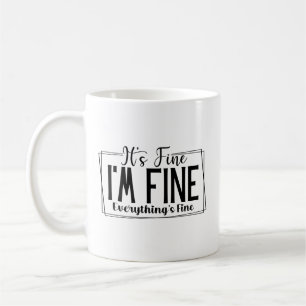 Mug Ça va, tout va bien, ça va, ça va, ça va, ça 