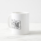 Mug Ça va, tout va bien, ça va, ça va, ça va, ça va, ç (Devant gauche)